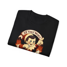 Load image into Gallery viewer, Elf You T-Shirt on Gildan 2000 Heavy Cotton