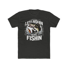 Load image into Gallery viewer, More Fishing Tee on Next Level