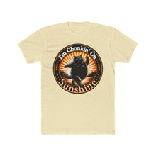 Load image into Gallery viewer, Chonkin on Sunshine - Next Level T-Shirt