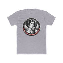 Load image into Gallery viewer, Holla Back Girl Leia Tee on Next Level