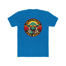 Load image into Gallery viewer, Yoda Advice On Next Level T-Shirt