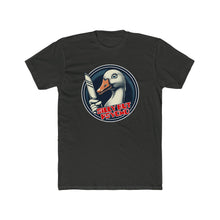 Load image into Gallery viewer, Silly Psycho Goose Next Level Tee