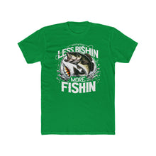 Load image into Gallery viewer, More Fishing Tee on Next Level