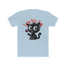 Load image into Gallery viewer, Taste My Pain Cat on Next Level