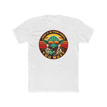 Load image into Gallery viewer, Yoda Advice On Next Level T-Shirt