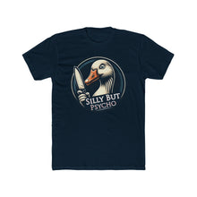 Load image into Gallery viewer, Silly Psycho Goose Next Level Tee