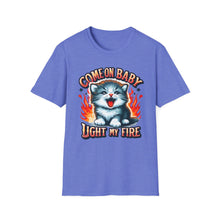 Load image into Gallery viewer, Light My Fire Kitty on Softstyle