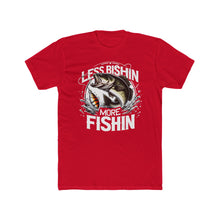 Load image into Gallery viewer, More Fishing Tee on Next Level