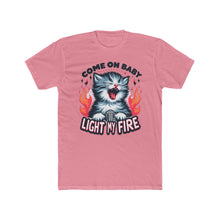 Load image into Gallery viewer, Light My Fire Kitty Tee pt 2 on Next Level
