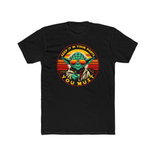 Load image into Gallery viewer, Yoda Advice On Next Level T-Shirt
