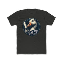 Load image into Gallery viewer, Silly Psycho Goose Next Level Tee