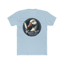 Load image into Gallery viewer, Silly Psycho Goose Next Level Tee