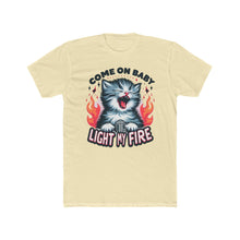 Load image into Gallery viewer, Light My Fire Kitty Tee pt 2 on Next Level