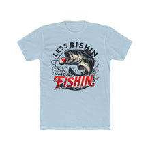 Load image into Gallery viewer, More Fishin Tee Light Colors  -- Next Level