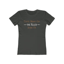 Load image into Gallery viewer, Women's Killer Coffee Tee
