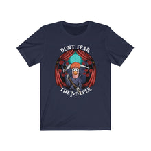 Load image into Gallery viewer, Dont Fear The Meeper Tee on Bella Canvas