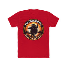 Load image into Gallery viewer, Chonkin on Sunshine - Next Level T-Shirt
