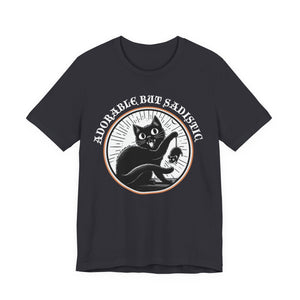 Adorable But Sadistic on Bella+Canvas Tee