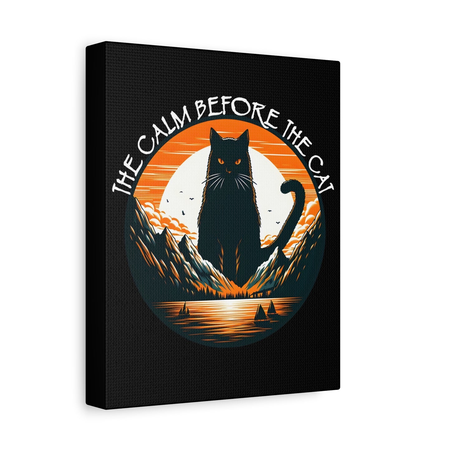The Calm Before The Cat Matte Canvas