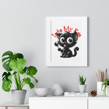 Load image into Gallery viewer, Taste My Pain Cat on Framed Poster
