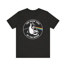 Load image into Gallery viewer, Dark Side of The Meow on Bella+Canvas
