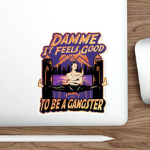 Load image into Gallery viewer, Damme It Feels Good Die-Cut Sticker
