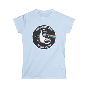 Dark Side of The Meow on Women's Softstyle T-Shirt