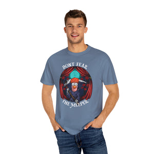 Dont Fear The Meeper on Comfort Color T-shirt