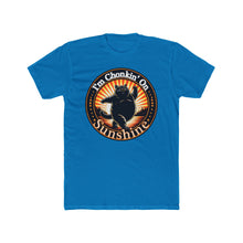 Load image into Gallery viewer, Chonkin on Sunshine - Next Level T-Shirt
