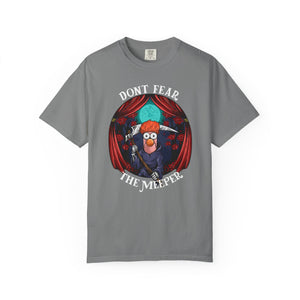 Dont Fear The Meeper on Comfort Color T-shirt