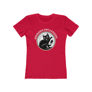 Adorable But Sadistic on "The Boyfriend Tee" for Women