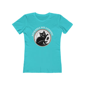 Adorable But Sadistic on "The Boyfriend Tee" for Women