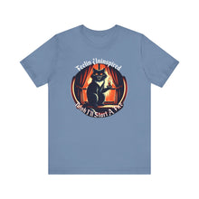 Load image into Gallery viewer, Dark Humor Cat on Bella+Canvas Tee

