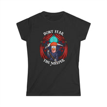Load image into Gallery viewer, Dont Fear The Meeper on Women&#39;s Softstyle
