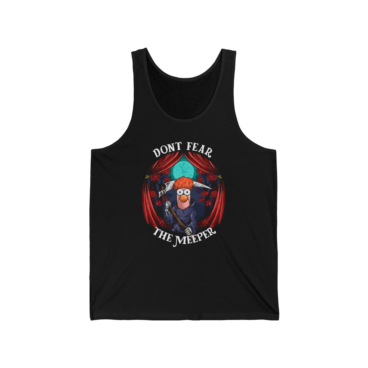 Dont Fear The Meeper on Bella+Canvas Unisex Tanktop