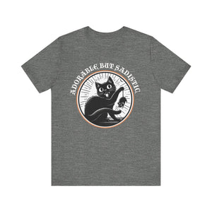 Adorable But Sadistic on Bella+Canvas Tee
