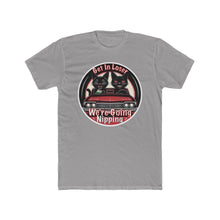 Load image into Gallery viewer, We&#39;re Going Nipping on Next level T-Shirt
