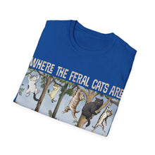Load image into Gallery viewer, Where The Feral Cats Are on Gildan Softstyle T-Shirt

