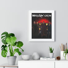 Load image into Gallery viewer, Wreckin Crew Framed Poster
