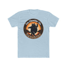 Load image into Gallery viewer, Chonkin on Sunshine - Next Level T-Shirt
