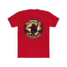 Load image into Gallery viewer, Chonkin on Sunshine - Next Level T-Shirt
