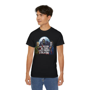 Late Night Stalkin T-Shirt on Gildan 2000 Ultra Cotton