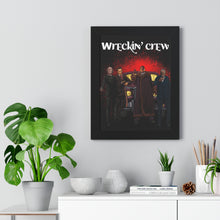 Load image into Gallery viewer, Wreckin Crew Framed Poster
