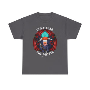 Beaker Dont Fear The Meeper T-Shirt On Gildan 5000