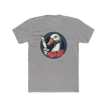 Load image into Gallery viewer, Silly Psycho Goose Next Level Tee
