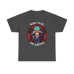 Beaker Dont Fear The Meeper T-Shirt On Gildan 5000