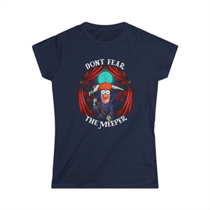 Dont Fear The Meeper on Women's Softstyle