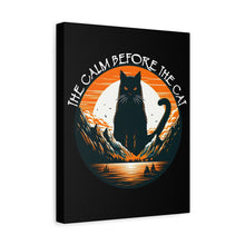 Load image into Gallery viewer, The Calm Before The Cat Matte Canvas
